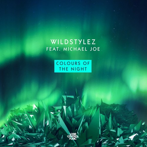 Wildstylez - Colours Of The Night (Ft. Michael Jo)