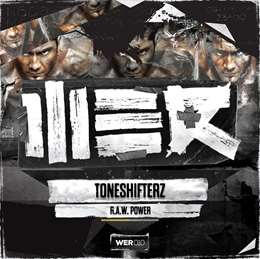 Toneshifterz - R.A.W. Power