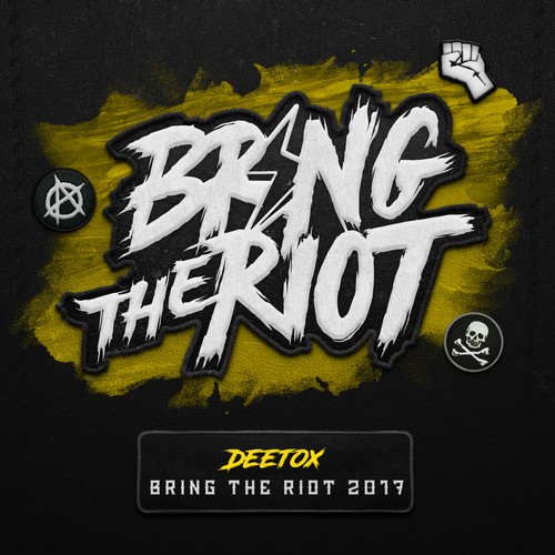 Deetox - Bring The Riot 2017