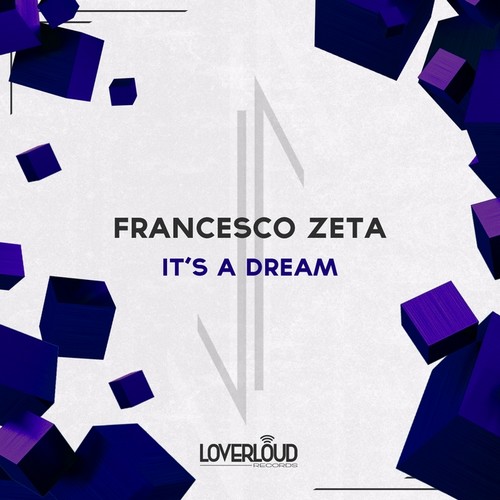 Francesco Zeta - It's A Dream