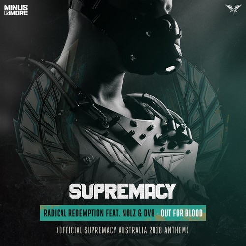 Radical Redemption - Out For Blood (Supremacy Australia 2018 Anthem)