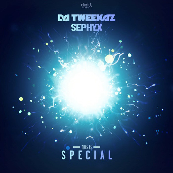 Da Tweekaz - This Is Special