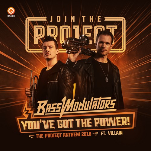 Bass Modulators - You've Got The Power (Feat. MC Villain) (Projeqt Anthem 2018)