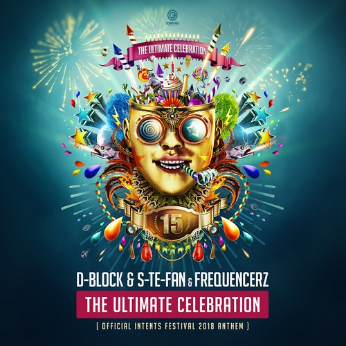 D-Block & S-Te-Phan - Ultimate Celebration (Official Intents Festival 2018 Anthem)