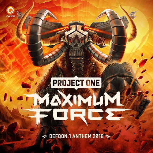 Project 1 - Maximum Force (Defqon.1 Anthem 2018)