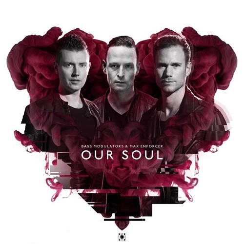 Bass Modulators - Our Soul