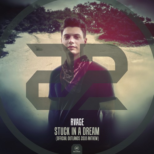 RVAGE - Stuck In A Dream (Official Outlands 2018 Anthem)