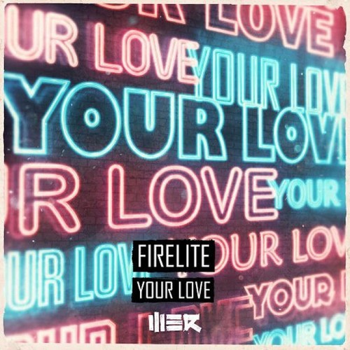 Firelite - Your Love