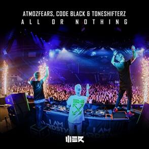 Atmozfears - All Or Nothing (Feat. Toneshifterz)