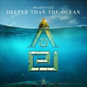 Wildstylez - Deeper Than The Ocean