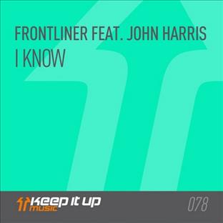 Frontliner - I Know (Feat. John Harris)