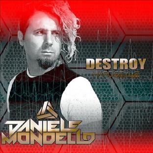 Daniele Mondello - Destroy