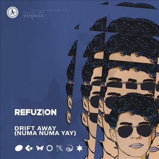 Refuzion - Drift Away (Numa Numa Yay)