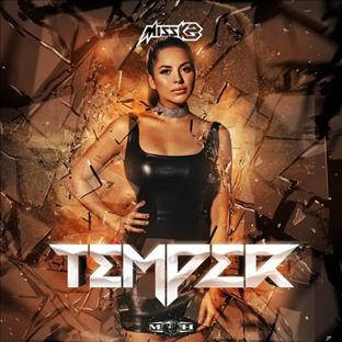 Miss K8 - Temper