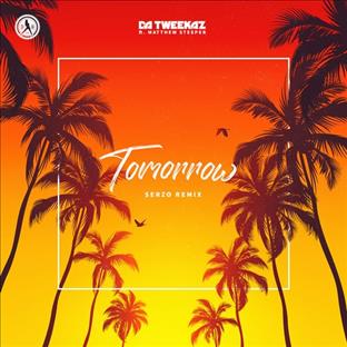 Da Tweekaz - Tomorrow (Feat. Matthew Steeper)