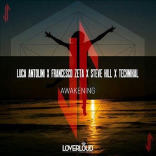 Francesco Zeta - Awakening (Feat. Luca Antolini, Steve Hill & Technikal)