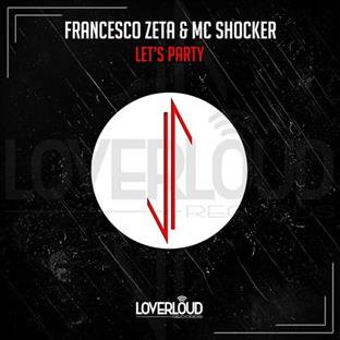 Francesco Zeta - Let's Party (Feat. MC Shooter)