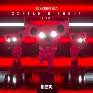 Toneshifterz - Scream & Shout (Feat. Insali)