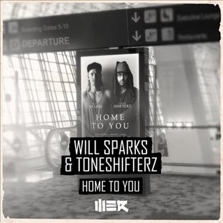 Toneshifterz - Home To You (Feat. Will Sparks)