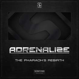 Adrenalize - The Pharaoh's Reborth