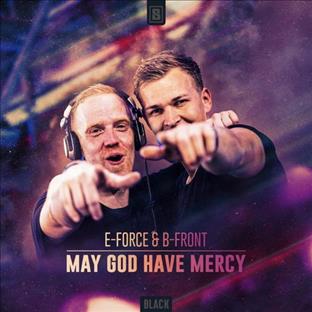 E-Force - May God Have Mercy