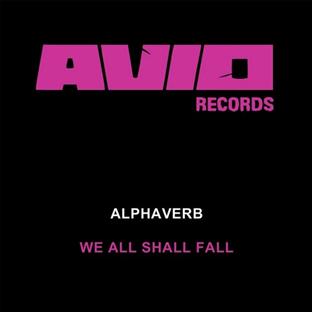 Alphaverb - We All Shall Fall