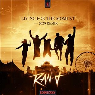 Ran-D - Living For The Moment (2020 Remix)