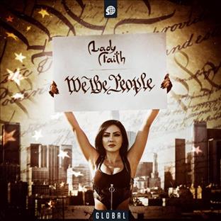 Lady Faith - We The People