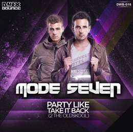 Mode Seven - Party Like