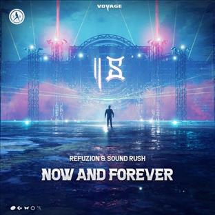 Refuzion - Now And Forever