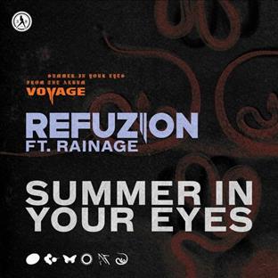Refuzion - Summer In Your Eyes (Feat. Rainage)