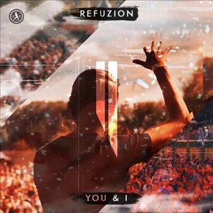 Refuzion - You And I