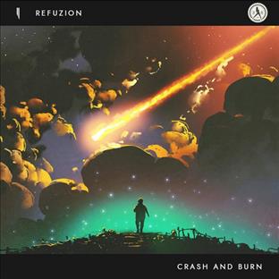 Refuzion - Crash And Burn