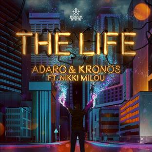 Adaro - The Life (Feat. Nikki Milou)