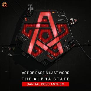 Act Of Rage - The Alpha State (Qapital 2020 Anthem)