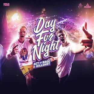 Act Of Rage - Day For Night (Feat. Killshot)