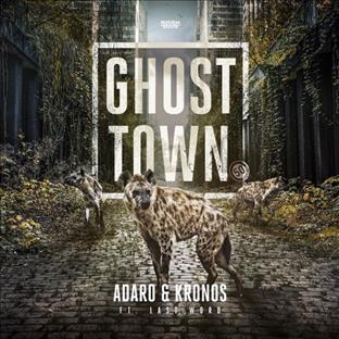 Adaro - Ghost Town (Feat. Last Word)