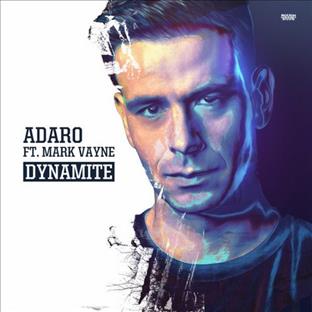 Adaro - Dynamite (Feat. Mark Vayne)