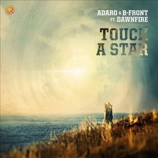 Adaro - Touch A Star (Feat. Dawnstar)