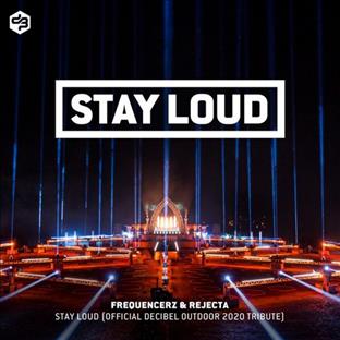 Frequencerz - Stay Loud( Feat. rejecta)