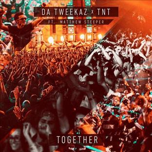 Da Tweekaz - Together (Feat. Matthew Steeper)