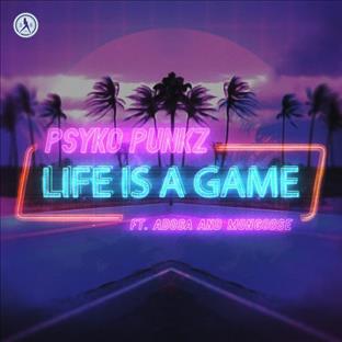 Psyko Punkz - Life Is A Game