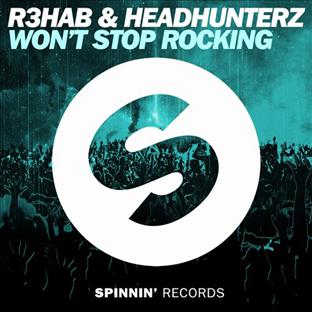 Headhunterz - Won't Stop Rockin' (Feat. R3hab)