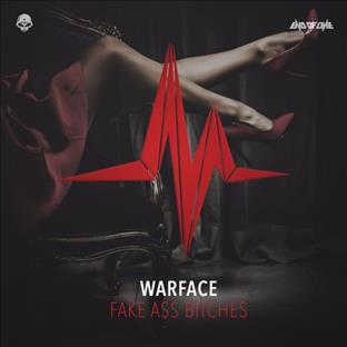 Warface - Fake Ass Bitches