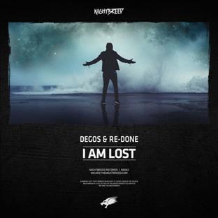 Degos & Re-Done - I Am Lost