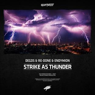 Degos & Re-Done - Strike As Thunder