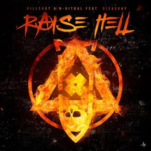 N-Vitral - Raise Hell (Feat. Killshot & Disarray)