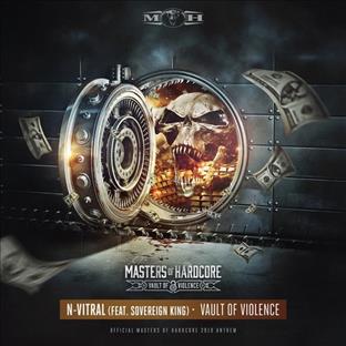 N-Vitral - Vault Of Violence (Feat. Sovereign King) (Official Masters Of Hardcore 2019 Anthem)