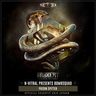 N-Vitral - Poison Spitter (Official Snakepit 2018 Anthem)