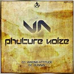 Phuture Noize - Runni'